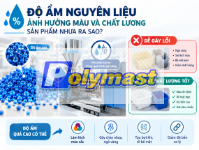 Độ ẩm nguyên liệu ảnh hưởng màu và chất lượng sản phẩm nhựa ra sao?